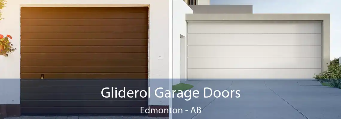 Gliderol Garage Doors Edmonton - AB